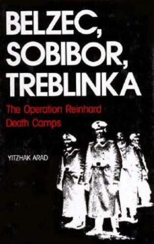 Stock image for Belzec, Sobibor, Treblinka: The Operation Reinhard Death Camps for sale by Night Heron Books