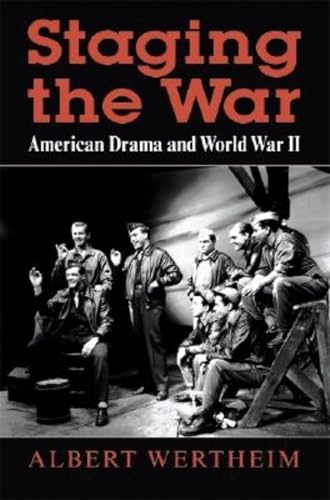 9780253343109: Staging The War: American Drama and World War II