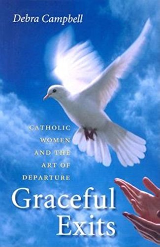 9780253343161: Graceful Exits: Catholic Women and the Art of Departure