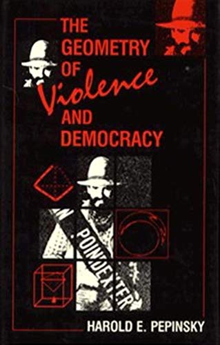 Stock image for The Geometry of Violence and Democracy for sale by Valley Books