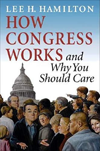 Beispielbild fr How Congress Works and Why You Should Care zum Verkauf von Better World Books
