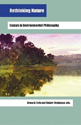 Imagen de archivo de Rethinking Nature: Essays in Environmental Philosophy (Studies in Continental Thought) a la venta por Mispah books