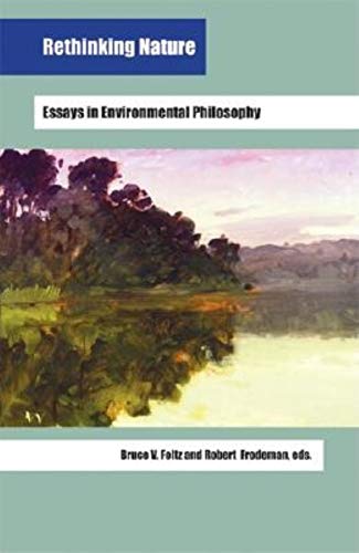 Stock image for Rethinking Nature: Essays in Environmental Philosophy (Studies in Continental Thought) for sale by Mispah books