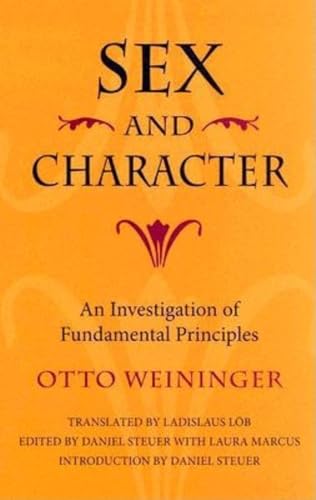 Beispielbild fr Sex and Character   An Investigation of Fundamental Principles zum Verkauf von Revaluation Books