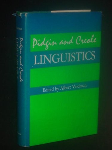 Beispielbild fr Pidgin and Creole Linguistics zum Verkauf von Better World Books