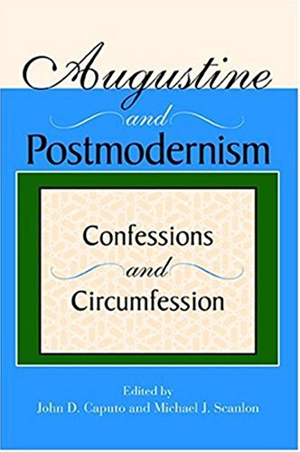 9780253345073: Augustine And Postmodernism: Confession And Circumfession: Confessions and Circumfession