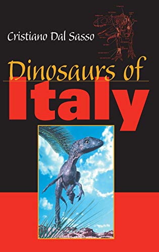 Beispielbild fr Dinosaurs of Italy (Life of the Past) zum Verkauf von GoldBooks