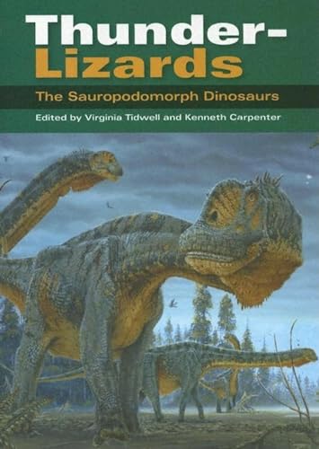 Stock image for Thunder-Lizards: The Sauropodomorph Dinosaurs (Life of the Past) for sale by Books From California