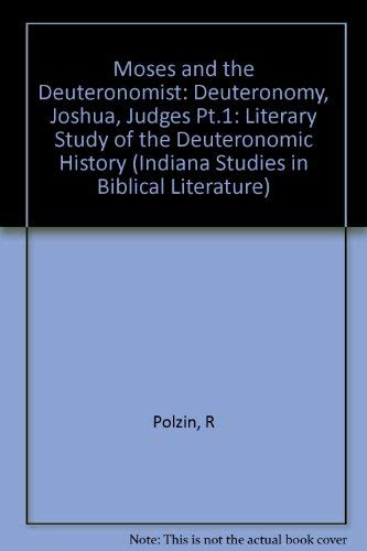9780253345547: Deuteronomy, Joshua, Judges (Pt.1) (Indiana Studies in Biblical Literature)