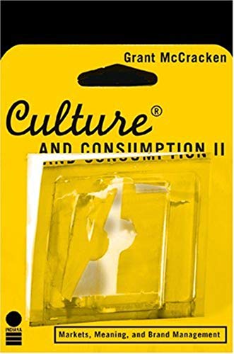 9780253345660: Culture And Consumption II: Markets, Meaning, And Brand Management: v. 2 (Culture and Consumption: Markets, Meaning, and Brand Management)