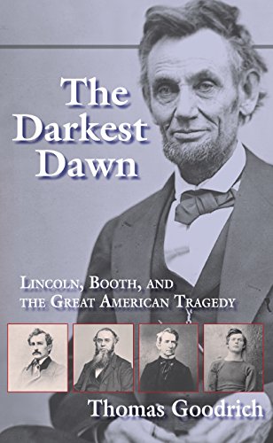 Beispielbild fr The Darkest Dawn : Lincoln, Booth, and the Great American Tragedy zum Verkauf von Better World Books