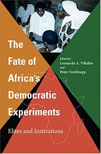 Stock image for The Fate of Africa's Democratic Experiments: Elites and Institutions for sale by Bestsellersuk