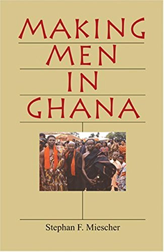 9780253346360: Making Men in Ghana