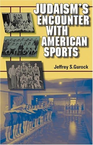 Beispielbild fr Judaism's Encounter with American Sports zum Verkauf von ThriftBooks-Dallas