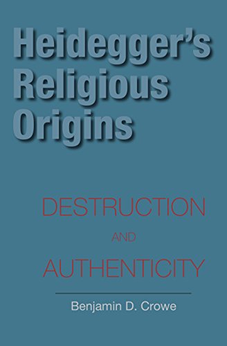 Imagen de archivo de Heidegger's Religious Origins: Destruction and Authenticity (Indiana Series in the Philosophy of Religion) a la venta por THE SAINT BOOKSTORE