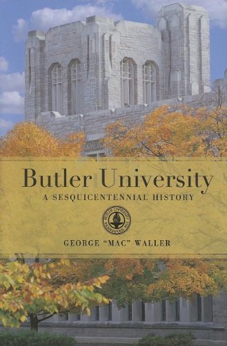 9780253347237: Butler University: A Sesquicentennial History