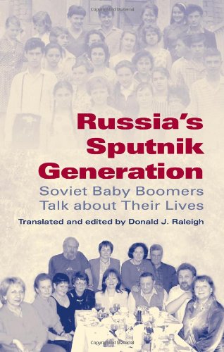 Imagen de archivo de Russia's Sputnik Generation: Soviet Baby Boomers Talk about Their Lives (Indiana-Michigan Series in Russian and East European Studies) a la venta por HPB-Emerald
