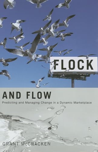 Beispielbild fr Flock and Flow: Predicting and Managing Change in a Dynamic Marketplace zum Verkauf von WorldofBooks