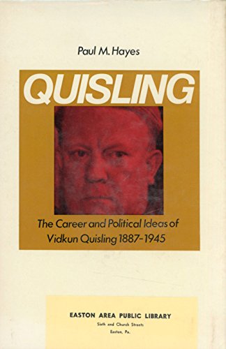 Beispielbild fr Quisling : The Career and Political Ideas of Vidkun Quisling, 1887-1945 zum Verkauf von Better World Books