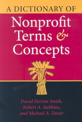 Imagen de archivo de A Dictionary of Nonprofit Terms and Concepts (Philanthropic and Nonprofit Studies) a la venta por SecondSale