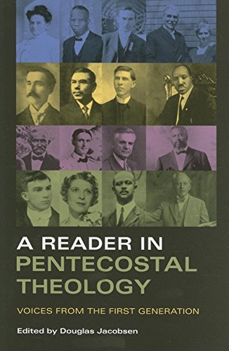 9780253347862: A Reader in Pentecostal Theology: Voices from the First Generation