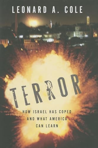 9780253349187: Terror: How Israel Has Coped and What America Can Learn