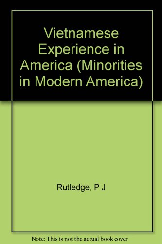 9780253349972: Vietnamese Experience in America (Minorities in Modern America)