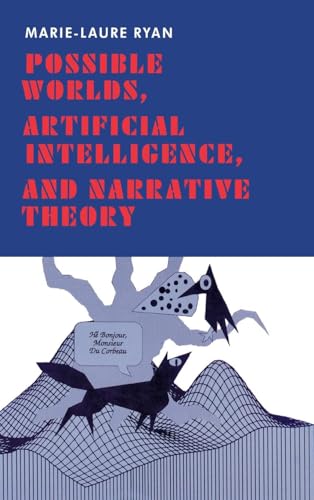 Beispielbild fr Possible Worlds, Artificial Intelligence, and Narrative Theory zum Verkauf von WorldofBooks