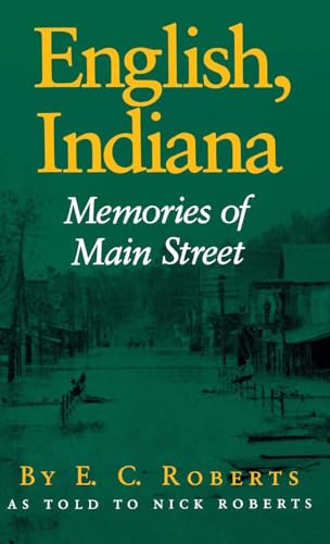 9780253350329: English, Indiana: Memories of Main Street