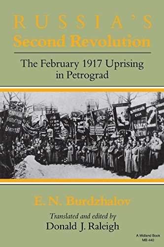 9780253350374: Russia's Second Revolution: The February 1917 Uprising in Petrograd (Indiana-Michigan Series in Russian & East European Studies)