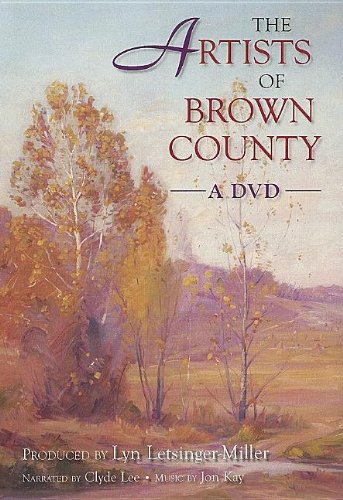 The Artists of Brown County - Lee, Clyde