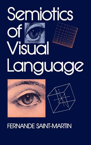 Stock image for Semiotics of Visual Language (Advances in Semiotics) 1st edition by Saint-Martin, Fernande (1990) Hardcover for sale by HPB-Red