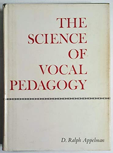 9780253351104: Science of Vocal Pedagogy: Theory and Application