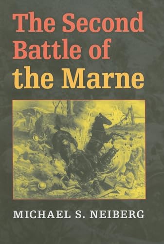 Stock image for The Second Battle of the Marne for sale by Stan Clark Military Books