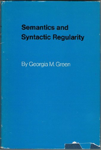 Imagen de archivo de Semantics and Syntactic Regularity a la venta por Better World Books: West