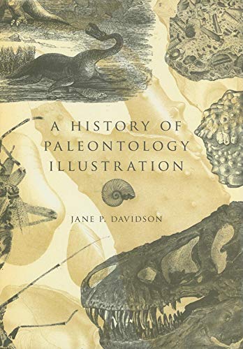 Stock image for A History of Paleontology IllustratioDavidson, Jane P. for sale by Iridium_Books