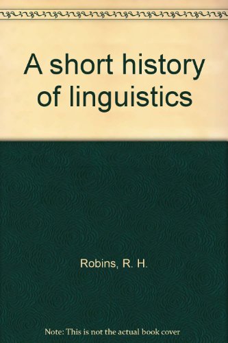 Beispielbild fr A Short History of Linguistics zum Verkauf von David's Books