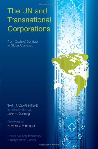 9780253352125: UN and Transnational Corporations: From Code of Conduct to Global Compact (United Nations Intellectual History Project)
