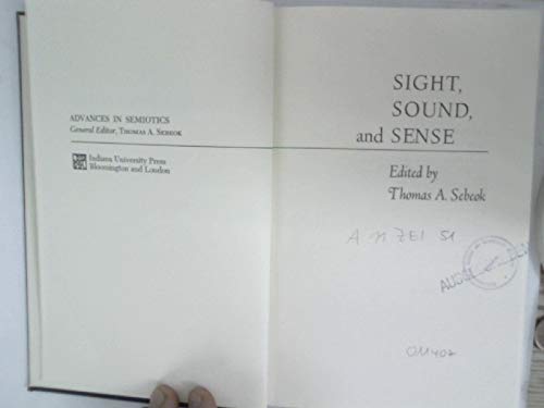 Beispielbild fr Sight, Sound, and Sense zum Verkauf von Better World Books