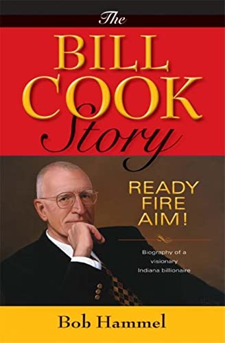 The Bill Cook Story Ready Fire Aim 9780253352545