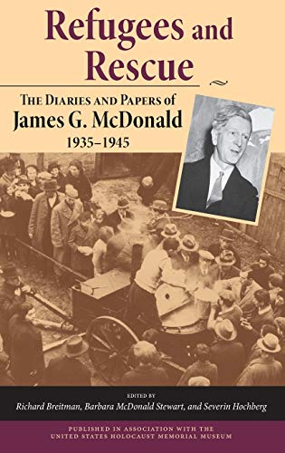 9780253353078: Refugees and Rescue: The Diaries and Papers of James G. McDonald, 1935-1945