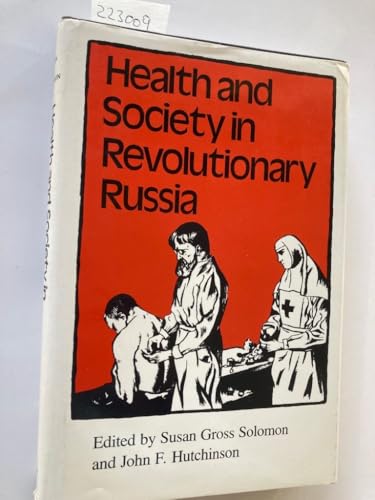 Beispielbild fr Health and Society in Revolutionary Russia. zum Verkauf von Plurabelle Books Ltd