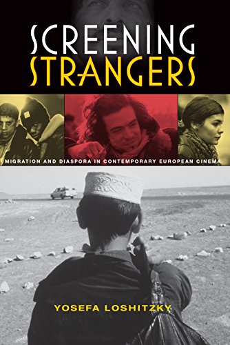 9780253354532: Screening Strangers: Migration and Diaspora in Contemporary European Cinema