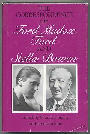 Beispielbild fr The Correspondence of Ford Madox Ford and Stella Bowen zum Verkauf von Front Cover Books