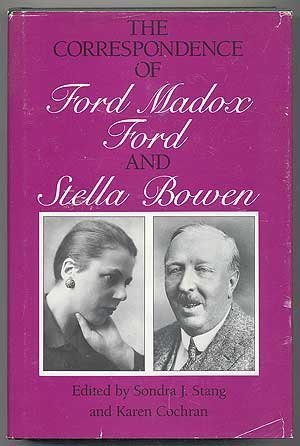 9780253354945: The Correspondence of Ford Madox Ford and Stella Bowen