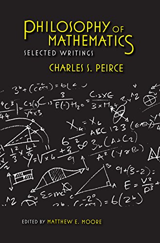 Philosophy of Mathematics: Selected Writings (Selections from the Writings of Charles S. Peirce) (9780253355638) by Peirce, Charles S.