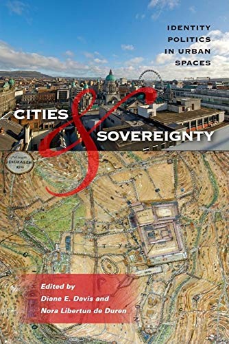 Imagen de archivo de Cities and Sovereignty: Identity Politics in Urban Spaces a la venta por Y-Not-Books