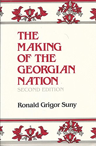 Imagen de archivo de The Making of the Georgian Nation. a la venta por ATGBooks