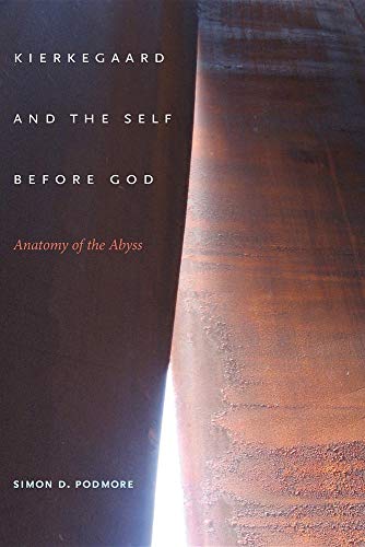 9780253355867: Kierkegaard and the Self Before God: Anatomy of the Abyss (Indiana Series in the Philosophy of Religion)