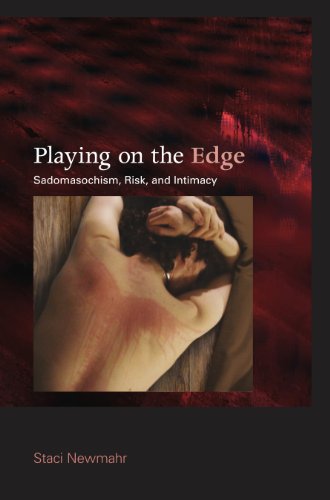 9780253355973: Playing on the Edge: Sadomasochism, Risk, and Intimacy